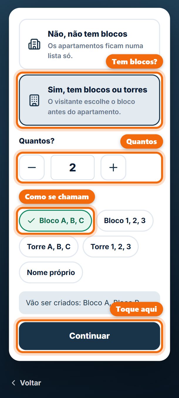 Passo 2: Diga se o condomínio tem blocos ou torres, quantos são e como se chamam. Toque em Continuar.