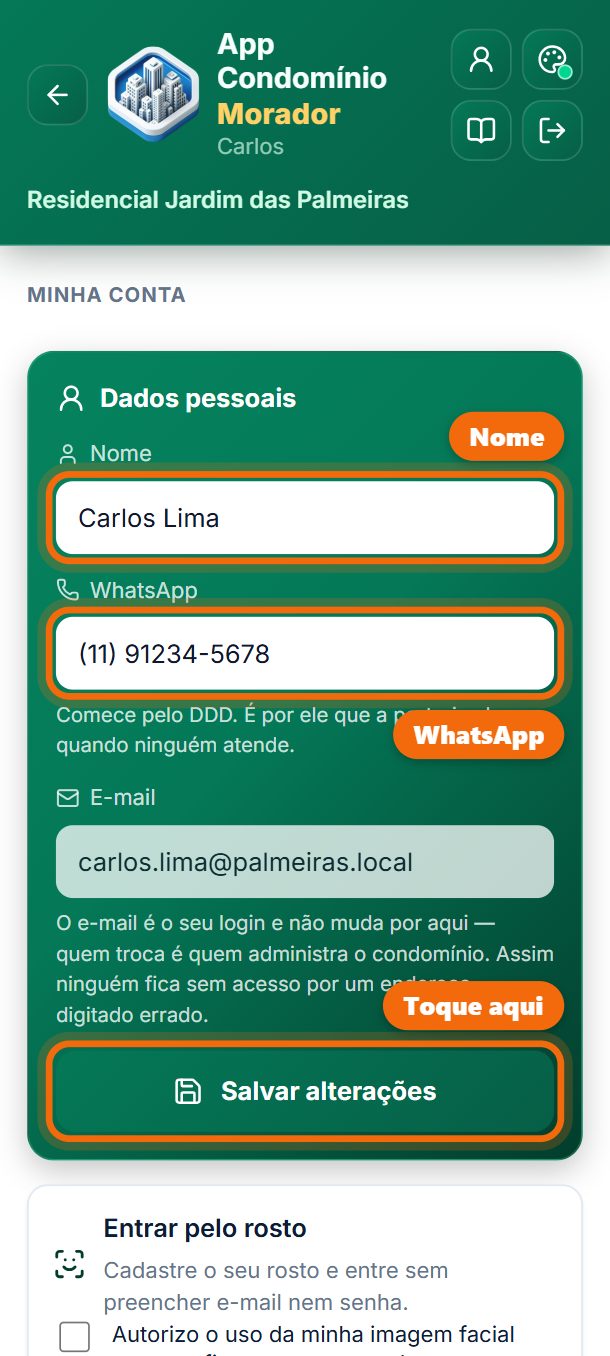 Passo 2: Troque o nome ou o WhatsApp e toque em Salvar alterações. A senha se troca mais abaixo, em Alterar senha.