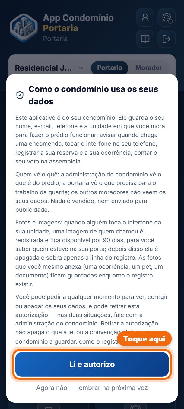 Passo 2: Na primeira vez, leia como o condomínio usa os dados e toque em Li e autorizo.