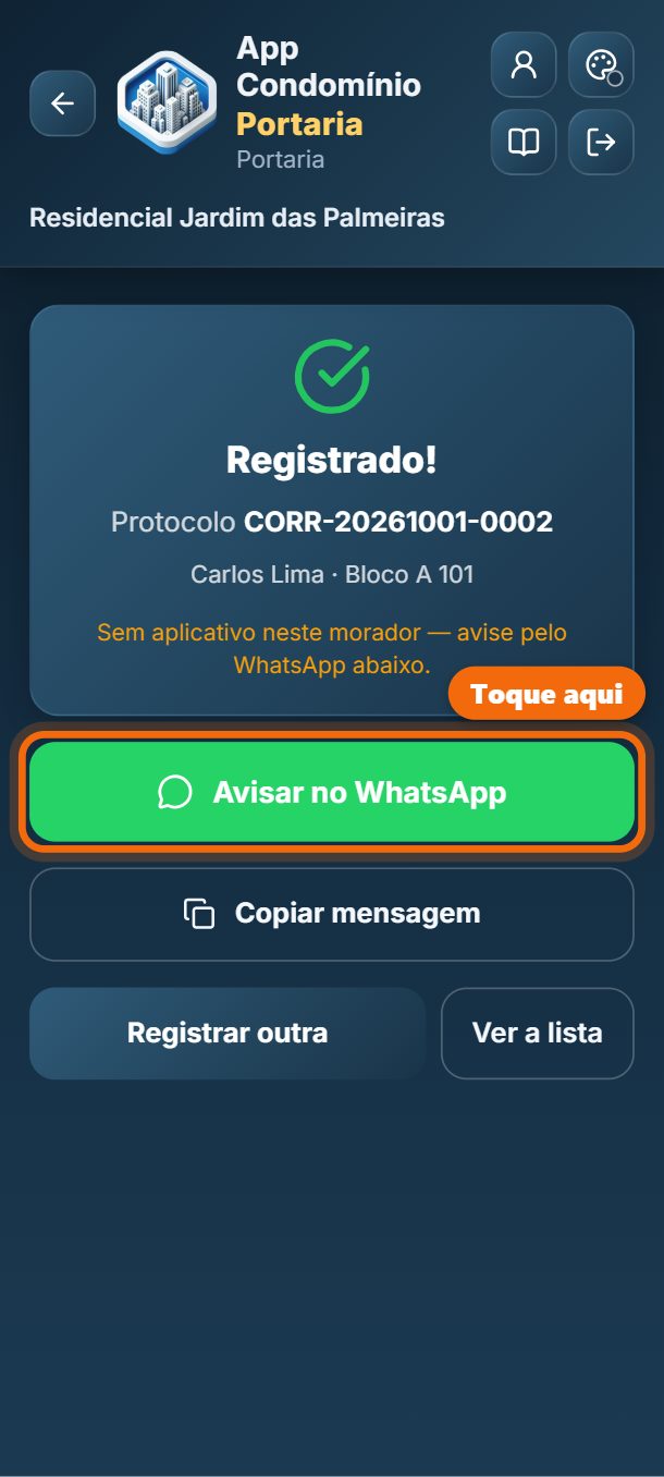 Passo 7: Pronto: a encomenda tem número de protocolo. Toque em Avisar no WhatsApp: a mensagem vai pronta, é só enviar. Quem tem o aplicativo também recebe o aviso no celular.