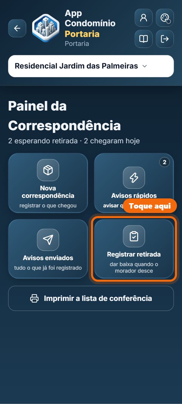 Passo 1: No painel da correspondência, toque em Registrar retirada.