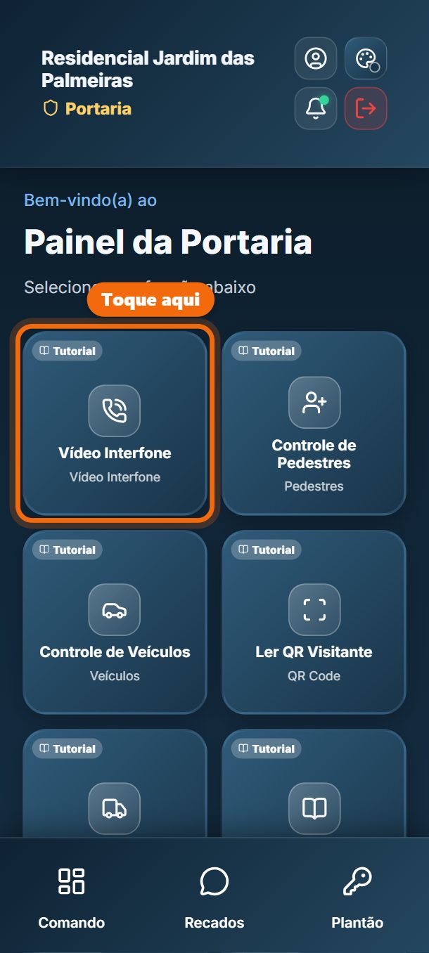 Passo 1: No painel, toque em Vídeo Interfone.