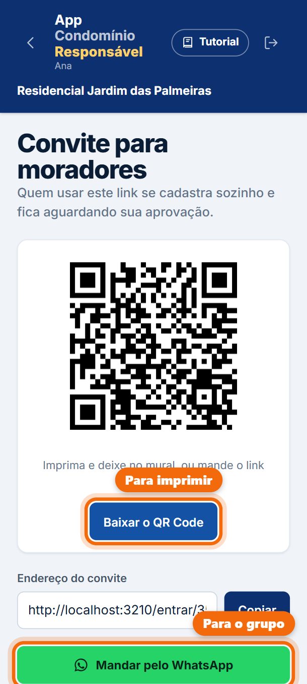 Passo 4: Toque em Baixar o QR Code para imprimir e deixar no mural, ou em Mandar pelo WhatsApp para mandar o link no grupo. Quem se cadastra pelo convite espera a sua aprovação.