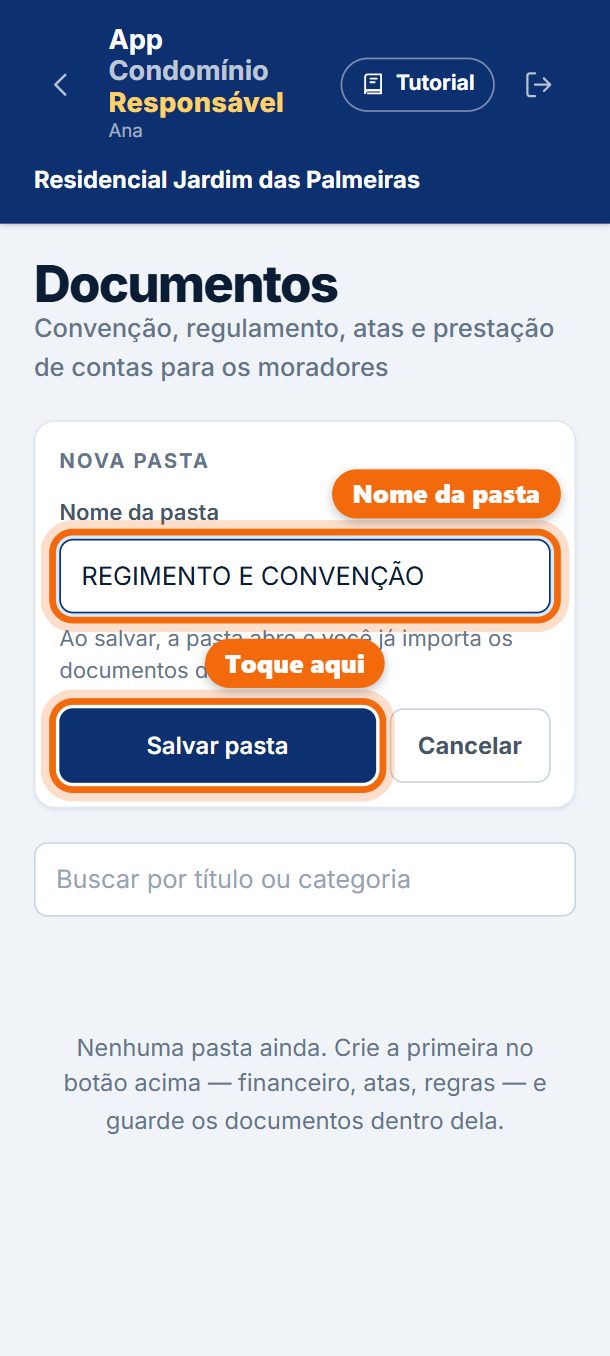 Passo 3: Escreva o nome da pasta (exemplo: Regimento e convenção) e toque em Salvar pasta.