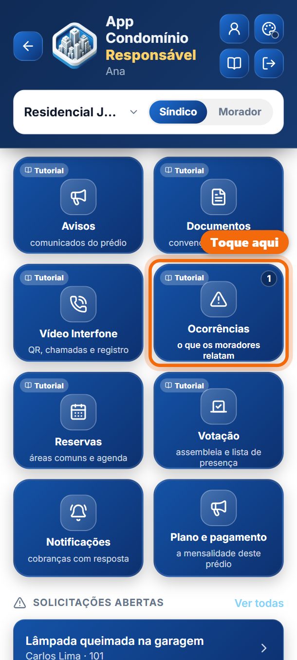 Passo 1: No painel, toque em Ocorrências. O número no quadro diz quantas estão abertas.