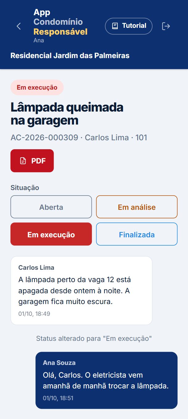 Passo 5: Pronto: o morador vê a resposta e a nova situação no aplicativo dele.